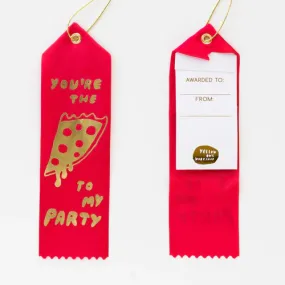 Award Ribbon / Bookmark w Note - Pizza to My Party